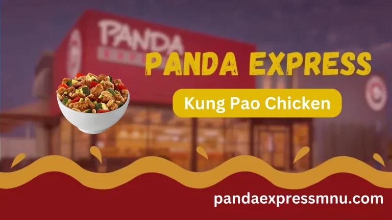 Panda Express Kung Pao Chicken Price 2025 Nutrition's | calories | ingredients 4 panda express kung pao chicken